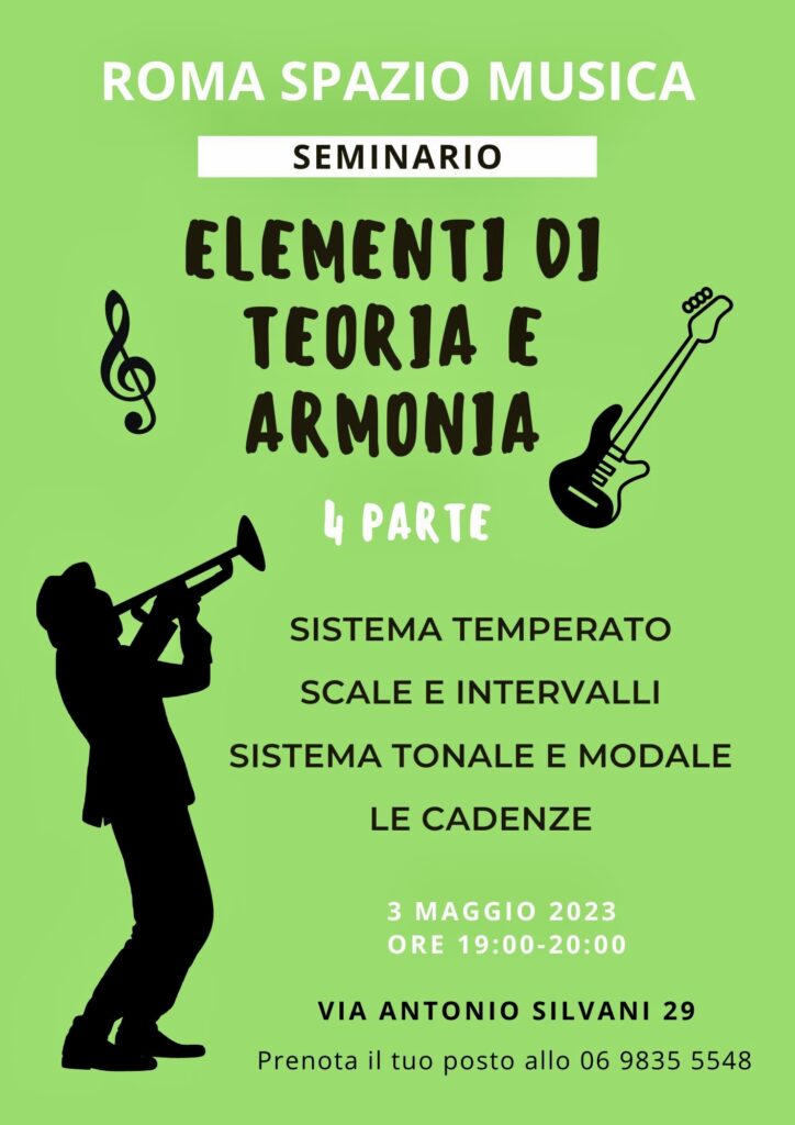 Roma Spazio Musica - Seminario Elementi di Teoria e Armonia (4 parte)